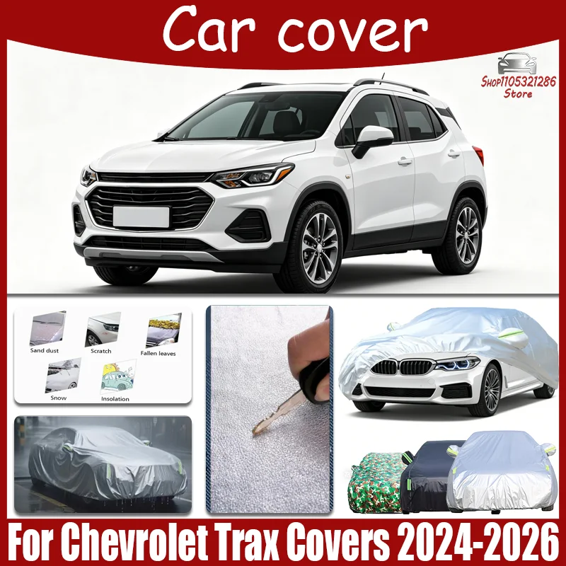 For Chevrolet Trax Covers 2024-2026 Full Car Covers Outdoor Sun Anti UV Rain Snow Dust Protection Oxford Cloth Accessories