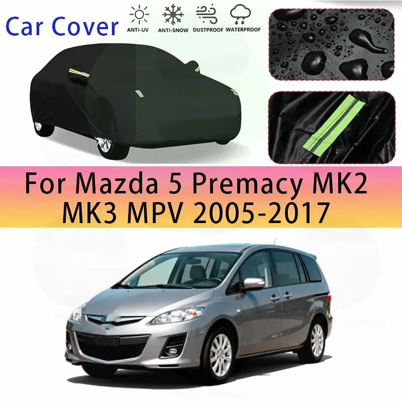 

For Outdoor Protection Waterproof Dustproof Full for Mazda 5 Premacy MK2 MK3 2005 2017 Car Covers