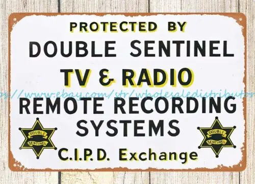 Double Sentinel TV Radio remote recording Security metal tin sign accent wall