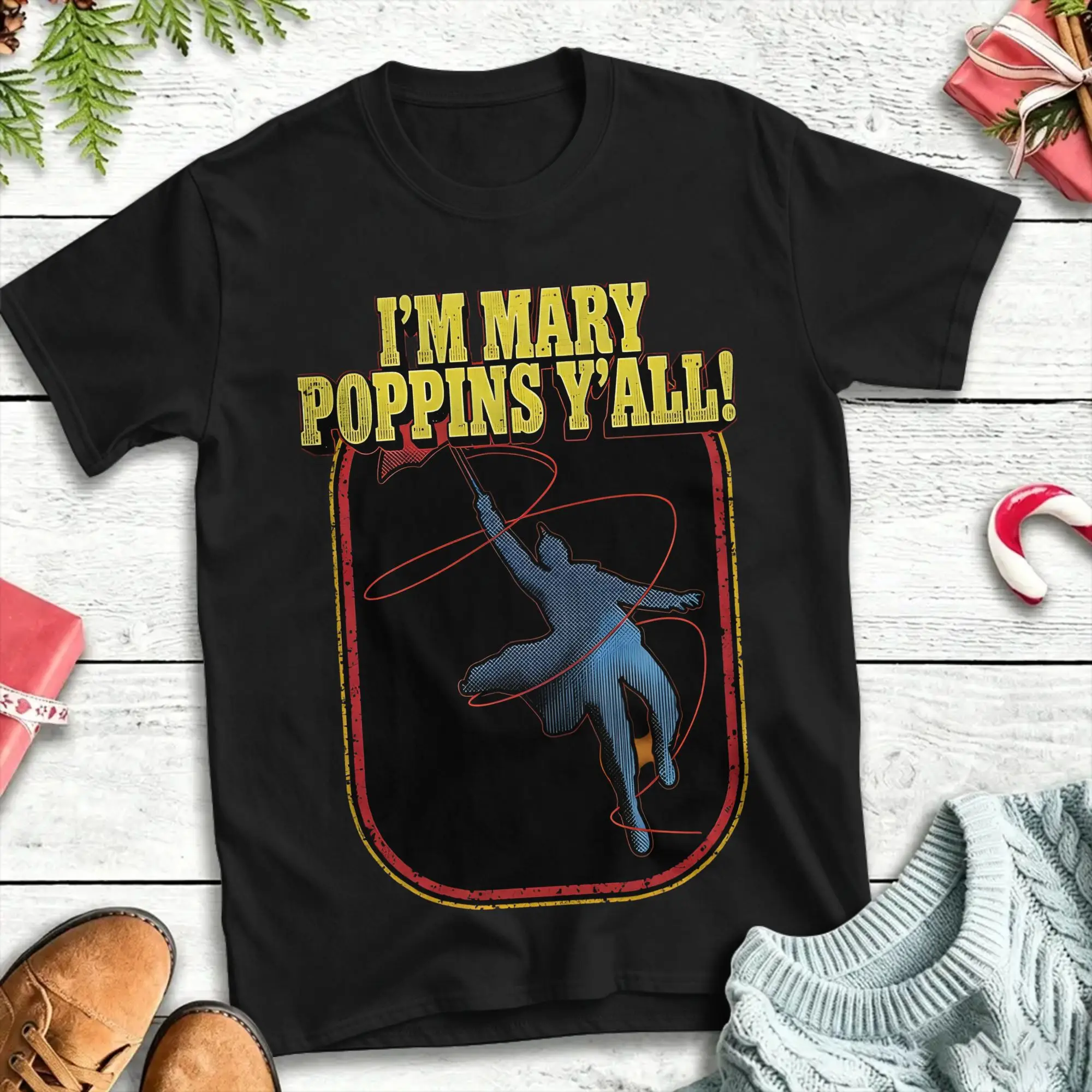 Camiseta I am Mary Poppins You all, camisetas de algodón de verano para hombre, camiseta informal, ropa Vintage de manga corta