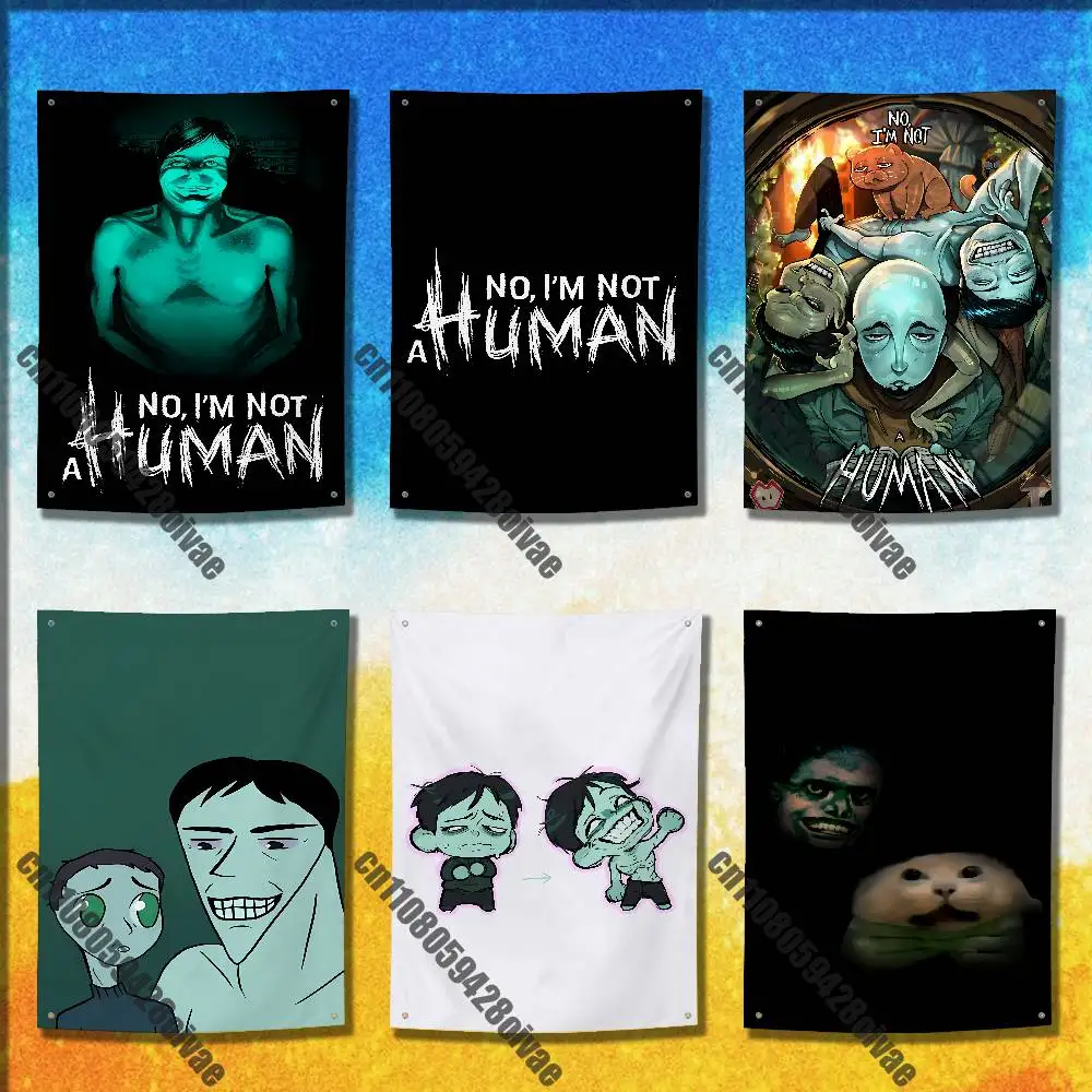 No Im Not a H-Human Flag For 50*70cm 60*90cm 60*110cm 80*120cm 100*150cm 150*200cm Camp Banner Tapestry