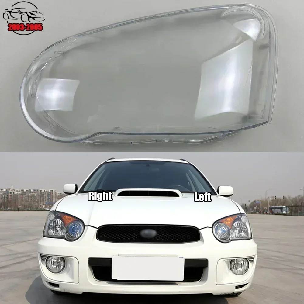 

For Subaru Impreza 8th Gen 2003-2005 Headlight Shade Transparent Lampshade Headlamp Cover Lamp Shell Headlights Lens