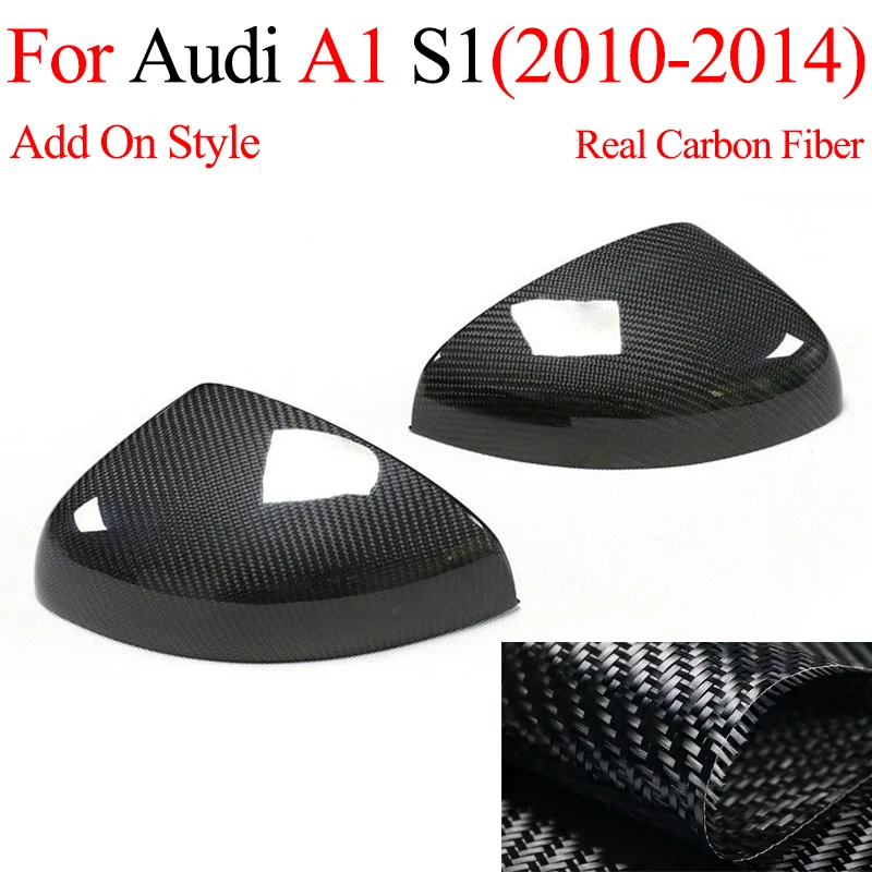 Real Carbon Fiber for Audi A1 S1 2010 2011 2012 2013 2014 Car Exterior Side Mirror Covers Replacement Add On Style accessories