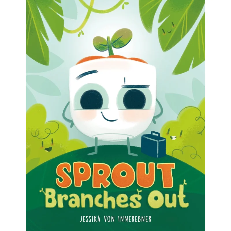 

Sprout Branches Out Jessika VonInnerebner Roaring Brook Press 9781250848789 Книга
