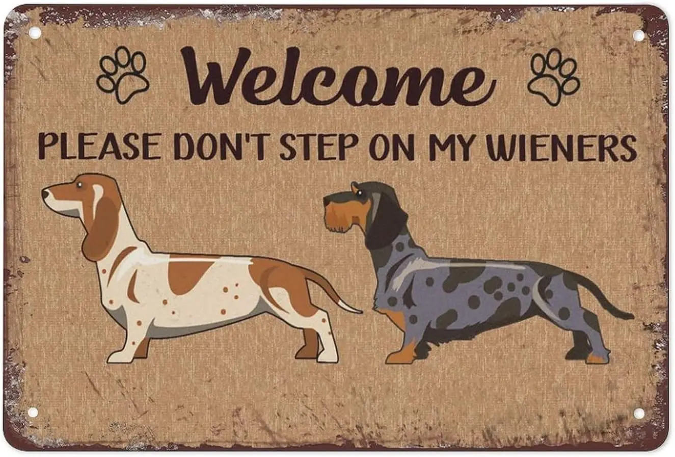 Welcome Please Don't Step On My Wiener Dachshund Wall Sign Bathroom Toilet Dachshund Dog Funny Metal Tin Sign Vintage Retro