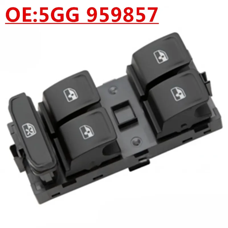 

New 5GG 959857 Suitable For Volkswagen Golf 7 Magotan Touran Teramont Golf Sportsvan Glass Lifter Switch Powered Windows Switch