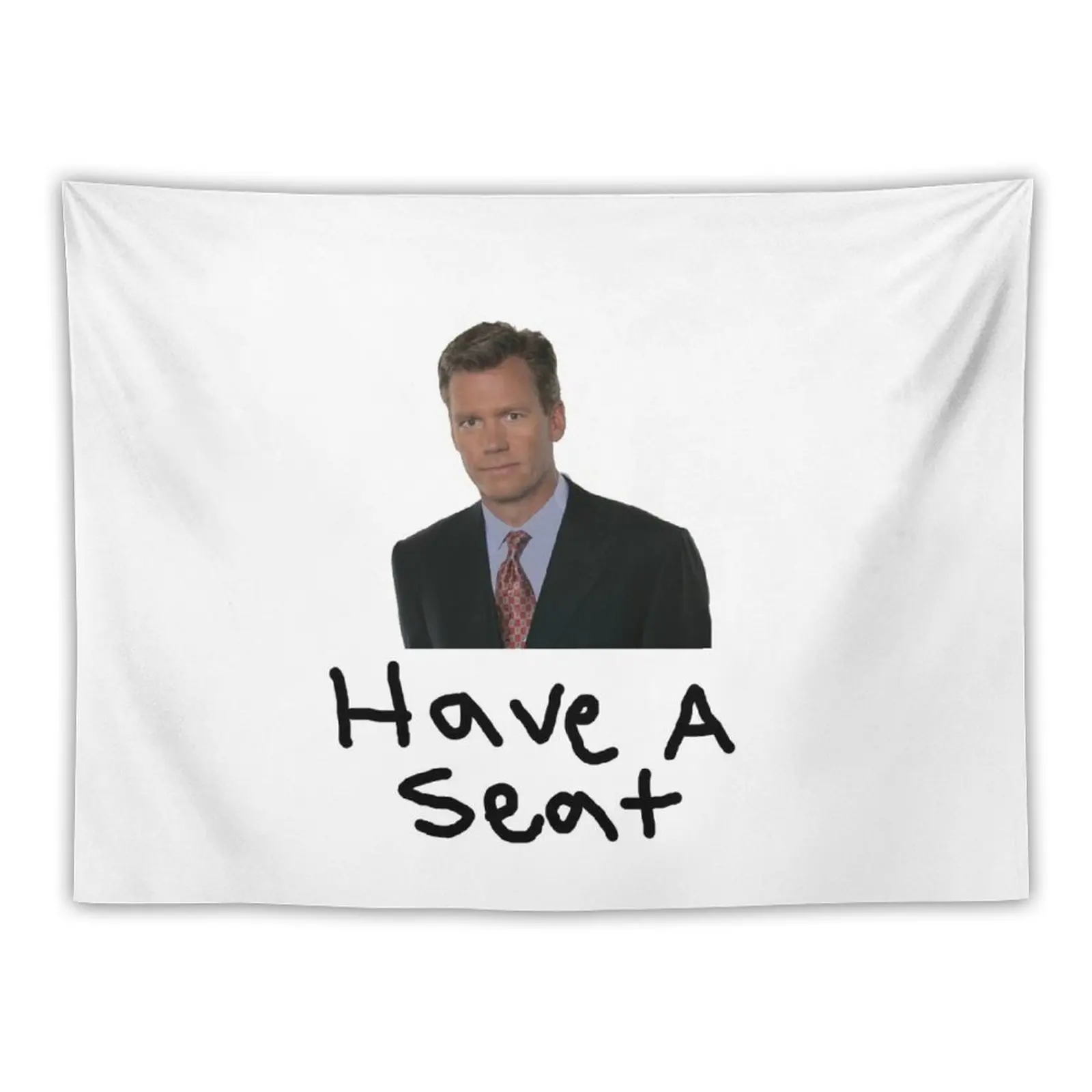 

Chris Hansen - Have A Seat Tapestry Luxury Living Room Decoration Decoration Home Home Decor Aesthetic