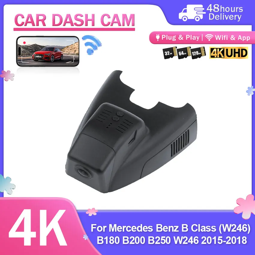 4K Plug and play Car Wifi DVR For Mercedes Benz B Class (W246) B180 B200 B250 W246 2015-2018 Video Recorder Dash Cam Camera