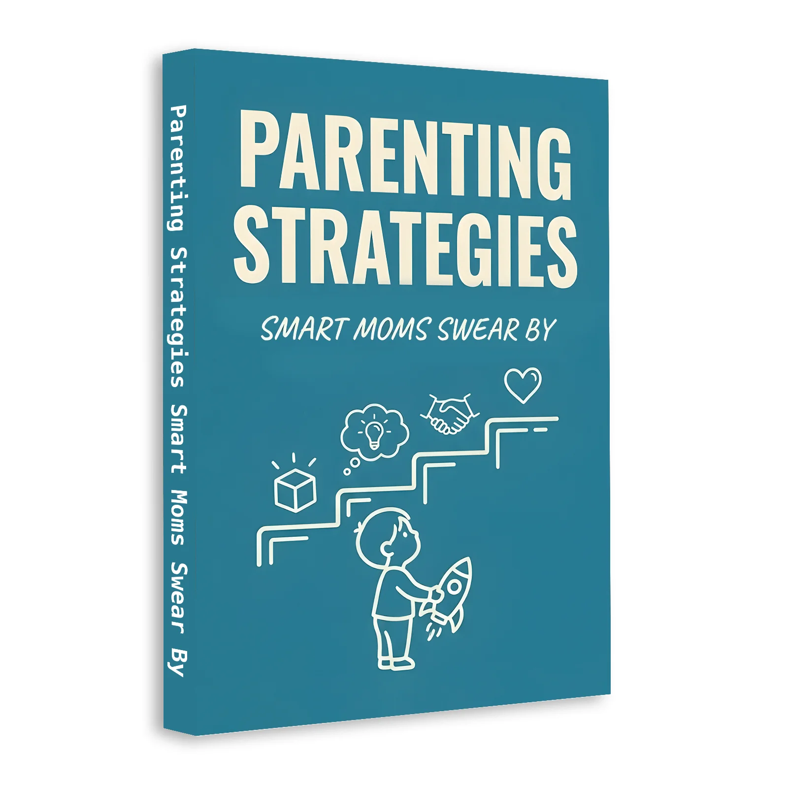 Parenting Strategies Smart Moms Swear By, Practical Parenting Guide for Raising Confident Kids, Positive Discipline