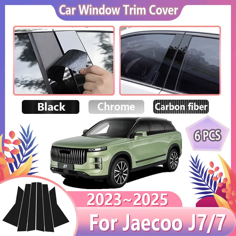 6PCS Car Window Trim Cover For Chery Tansuo 06 Jaecoo J7 7 2023 2024 2025 Fulwin T6 Column Pillar Stickers Car Accessories Tools