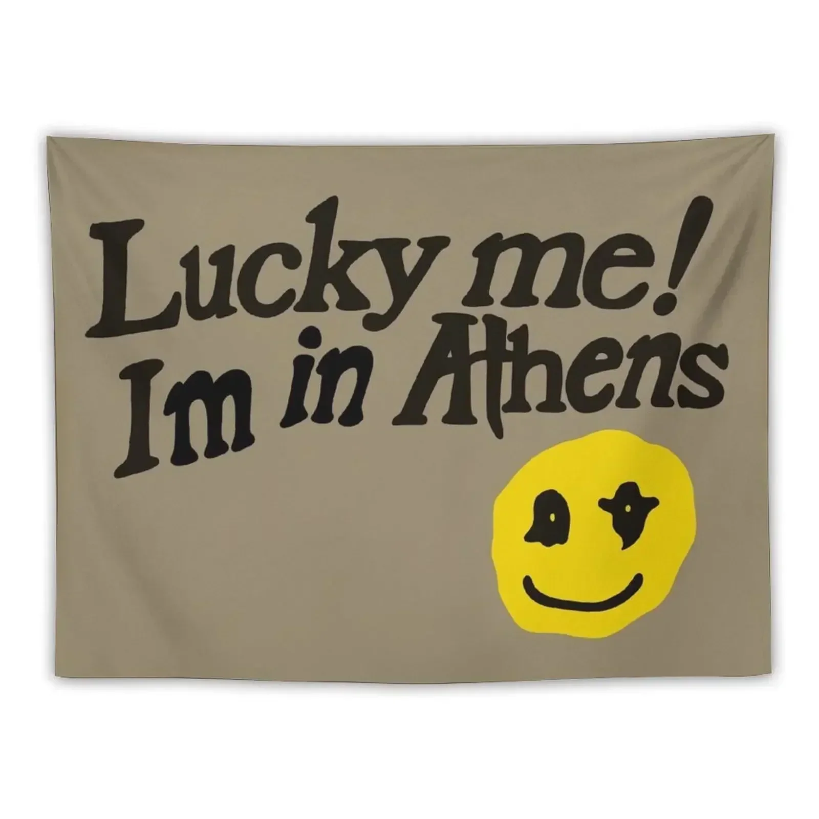 Lucky Me! Im in Athens Tapestry Living Room Decoration House Decoration Tapestry