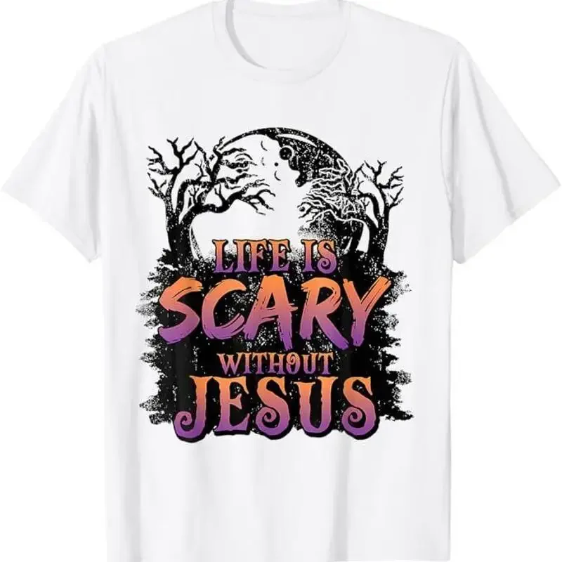 Life Is Scary Without Jesus Halloween Costume T-Shirt
