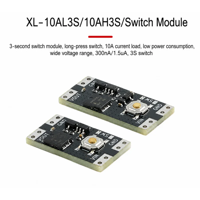 5pcs XL-10AH3S/XL-10AL3S 3-second switch module, long-press switch, 10A current load, low power consumption, wide voltage