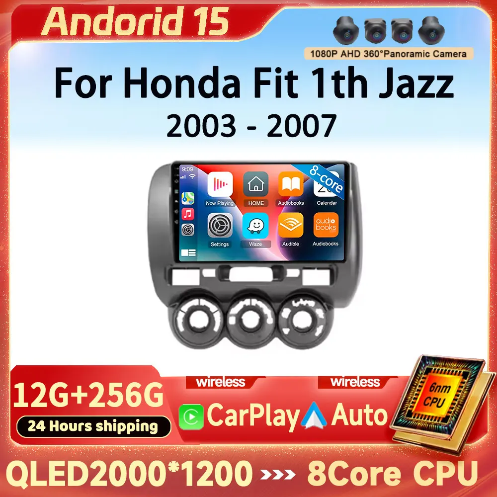 

Беспроводной мультимедиа Carplay 2 DIN для Honda Fit 1st Jazz 2003-2007 Android 15 Автомобильный радиоприемник DSP 4G GPS Аудиосистема 4G + WIFI