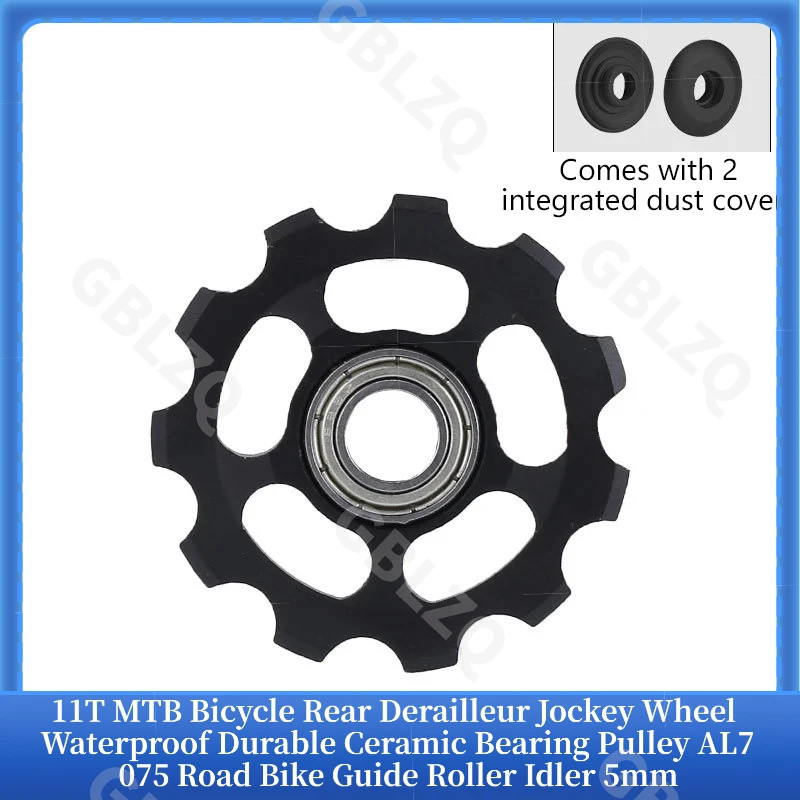 11T MTB Bicycle Rear Derailleur Jockey Wheel Waterproof Durable Ceramic Bearing Pulley AL7075 Road Bike Guide Roller Idler 5mm
