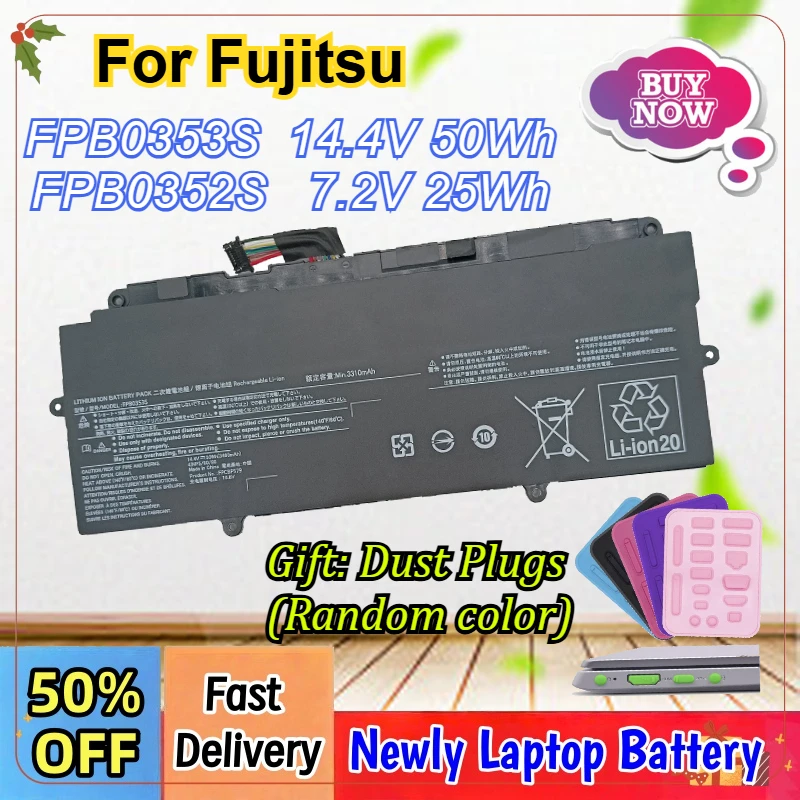

Newly Laptop Battery For Fujitsu FPB0353S FPCBP579 CP785912-01 14.4V 50Wh U7411 U9311 CP785911-01 FPCBP578 FPB0352S 7.2V 25Wh