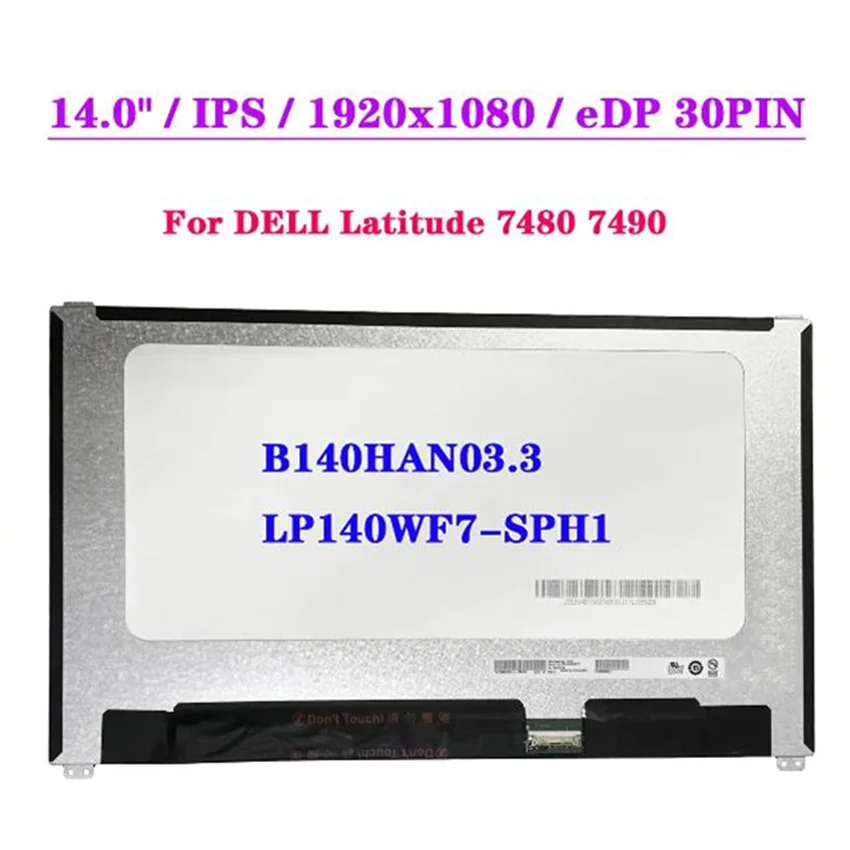 

14" Laptop LCD Screen Replacement Panel Non-Touch N140HCE-G52 B140HAN03.3 NV140FHM-N47 LP140WF7-SPH1 For DELL Latitude 7480 7490