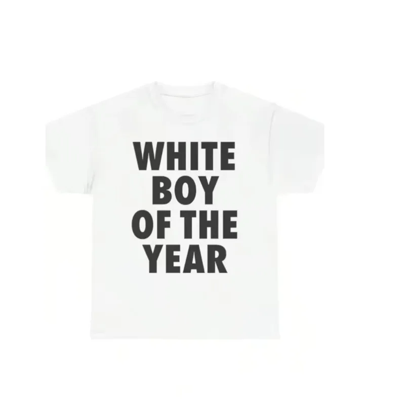 White Boy of The Year Text T-Shirt Women 2026 Funny Meme Graphic Tees Bold Streetwear Short Sleeve Tops