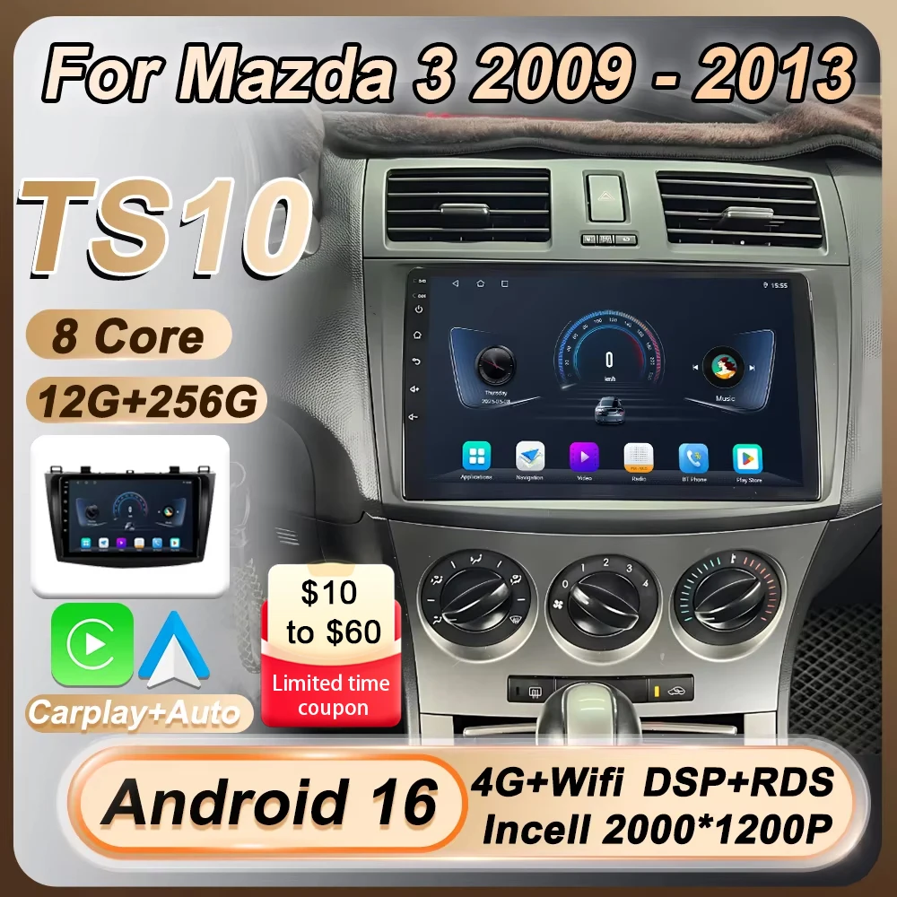 

Car Radio Multimedia For Mazda 3 2009 - 2013 GPS Navigation Android 16 Carplay Stereo Head Unit Touch Screen 8 Core No 2din DVD