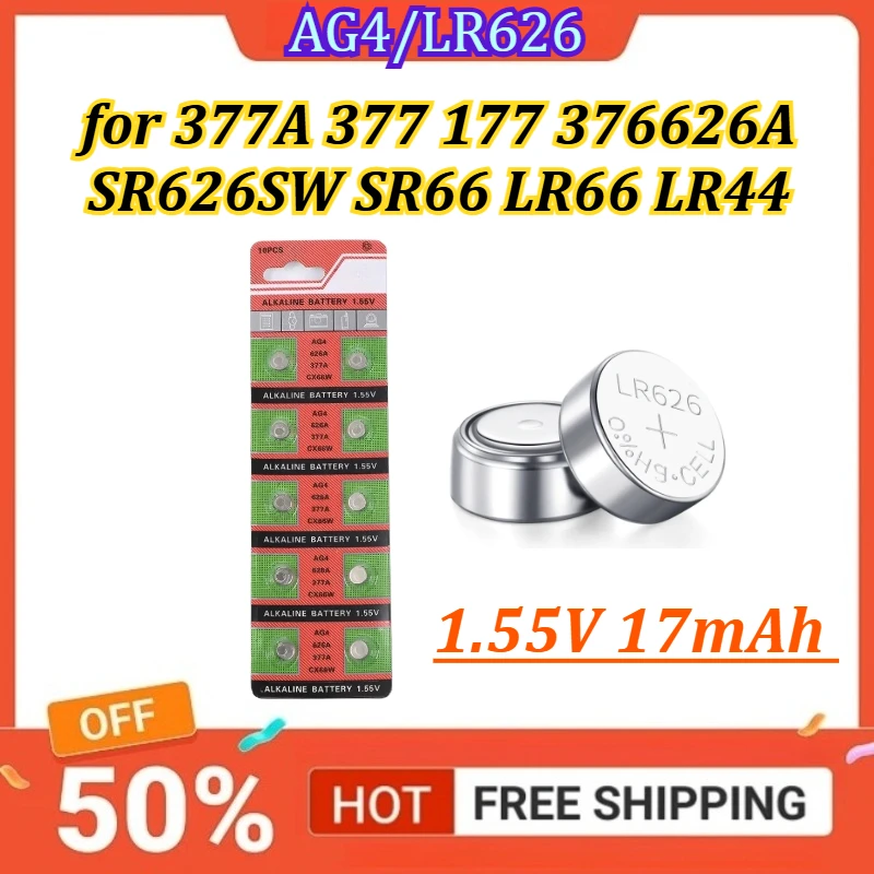 

AG4 LR626 1.55V 17mAh AG4 LR44 377A 377 SR626SW SR66 LR66 Alkaline Button Battery for Toy Calculator Car Key Clock