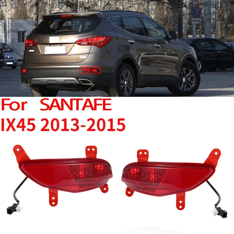 Car Rear Bumper Fog Light Parking Warning Reflector Taillights Without Clip For Hyundai Santa Fe IX45 2013-2015