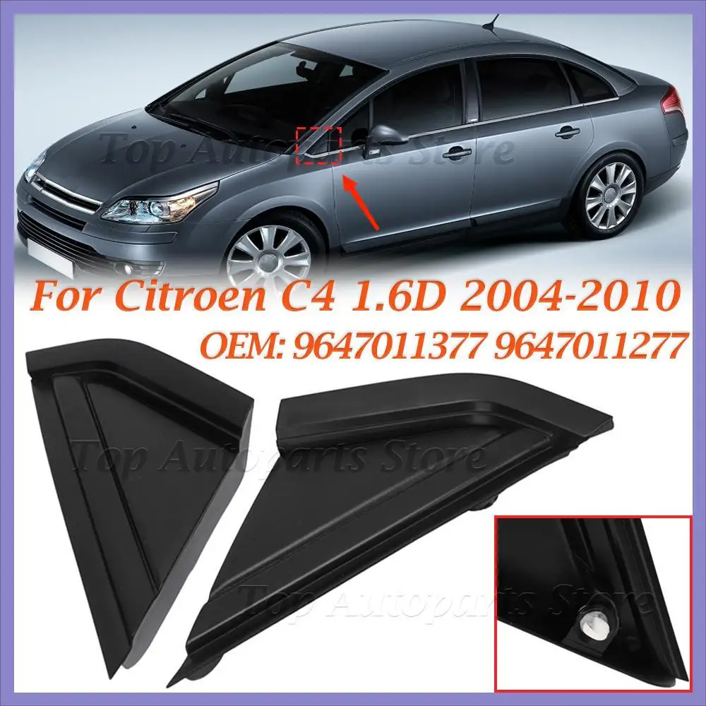 9647011277 Front Left Right Window Triangle Plate Mirror Corner Triangle Garnish Cover Panel For Citroen C4 1.6D 2004-2010