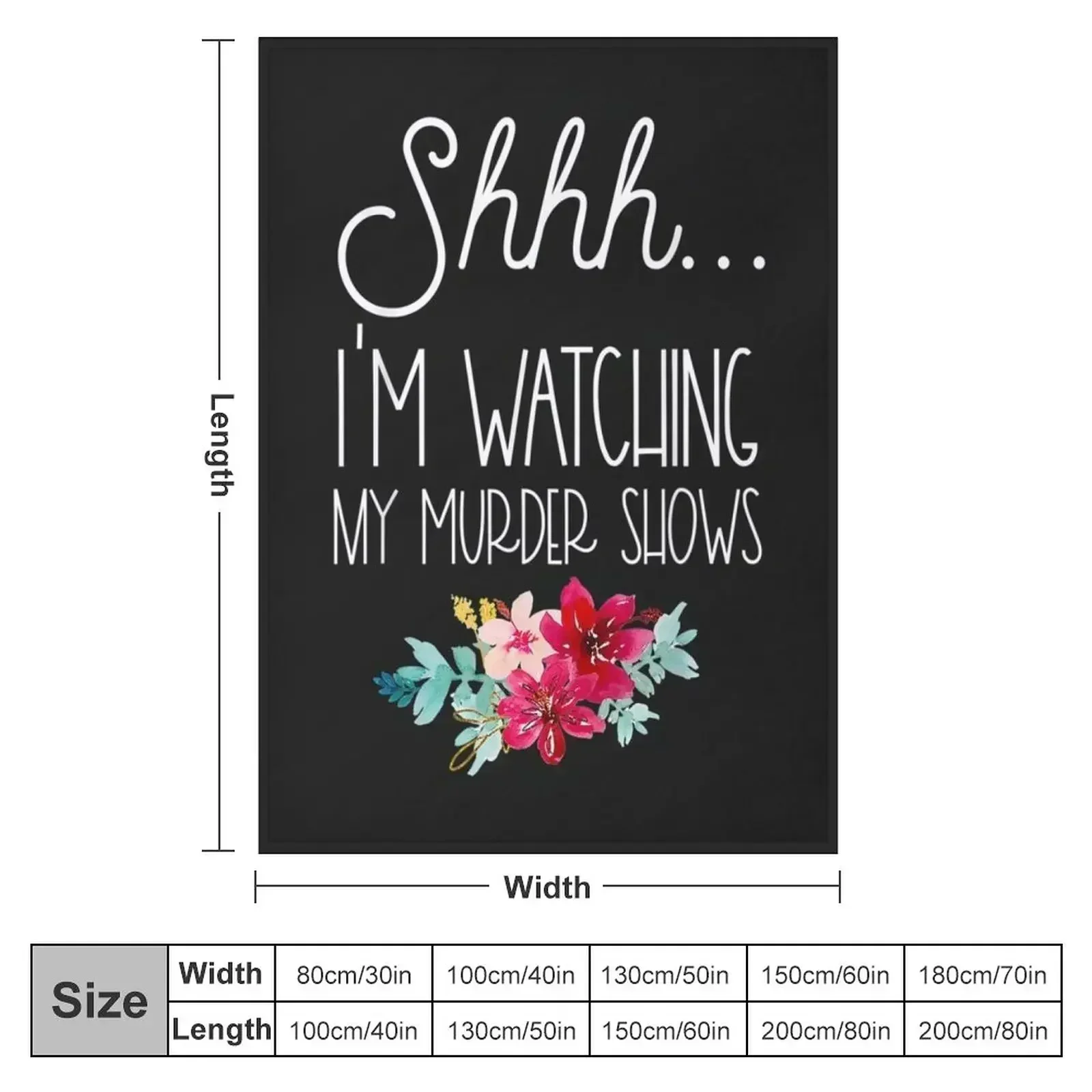 Shhh, I’m Watching My Murder Shows Throw Blanket Loose Beautifuls for babies Weighted Blankets