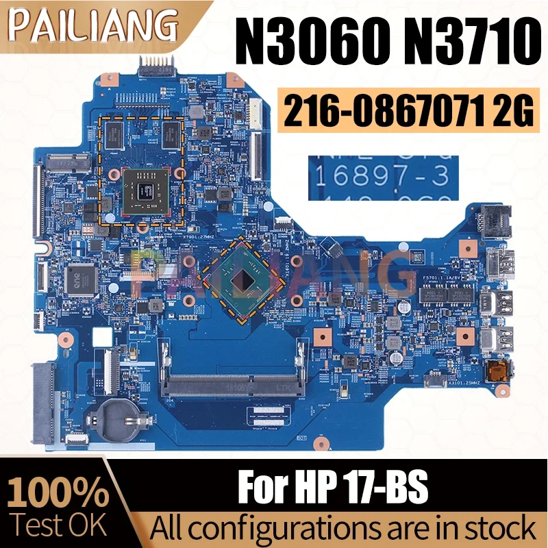 16897-3 For HP Pavilion 17-BS Notebook Mainboard N3060 N3710 216-0867071 2G 929316-001 925627-601 Laptop Motherboard Full Tested