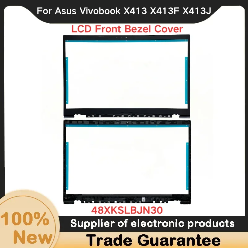 New For Asus Vivobook X413 X413F X413J B shell border  LCD Front Bezel Cover B case 48XKSLBJN30