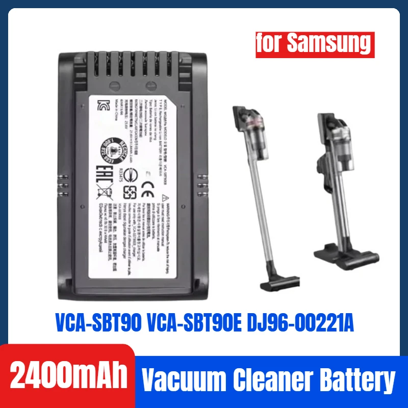 

21.6V VCA-SBT90EB 2400mAh for Samsung VCA-SBT90 VCA-SBT90E DJ96-00221A VS9000 Jet90 Jet75 Vacuum Cleaner Battery