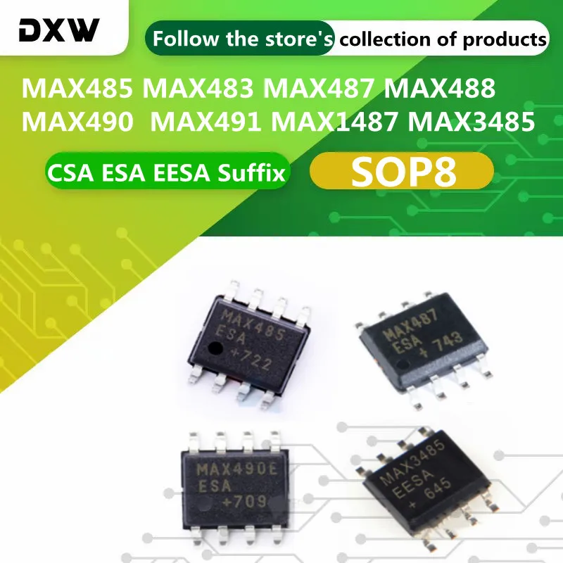 

10PCS/Lot MAX485 MAX483 MAX487 MAX488 MAX490 MAX491 MAX1487 MAX3485 CSA ESA EESA SOP8 Transceiver