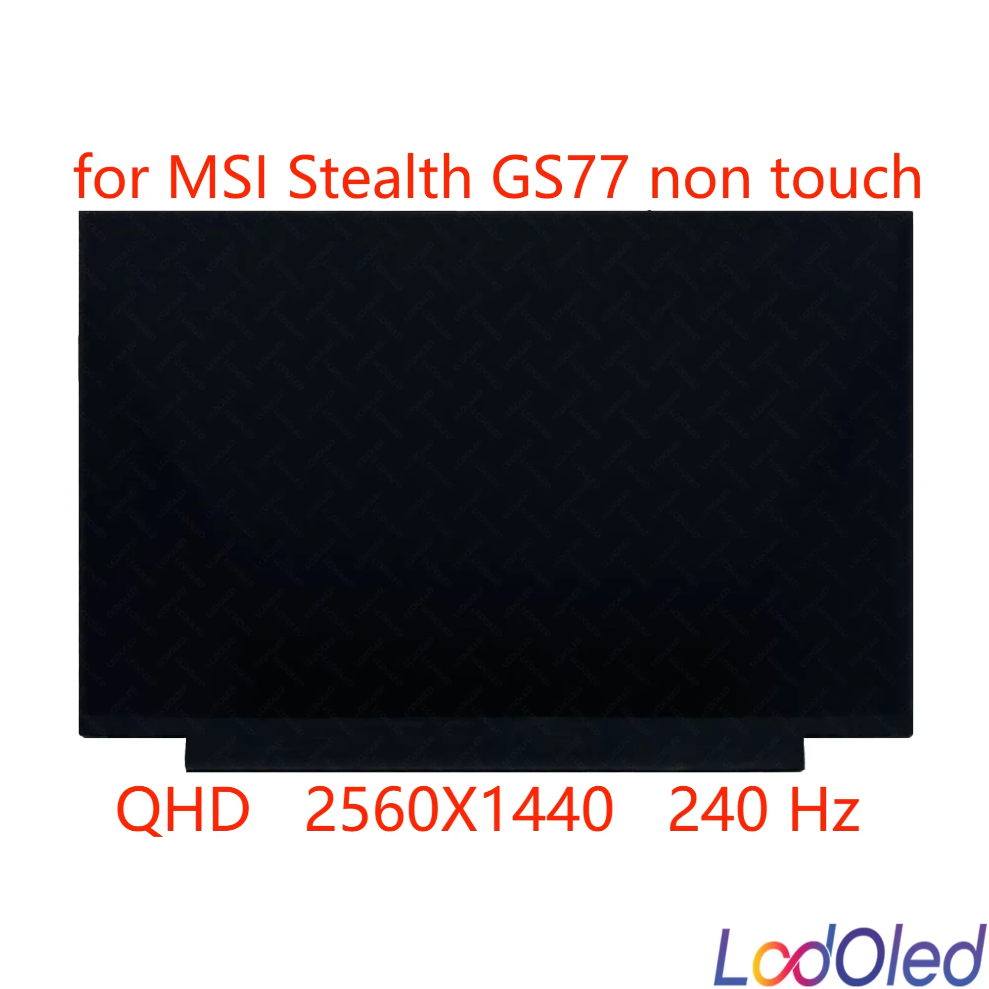 17.3'' for MSI Stealth GS77 Series 12UHS-083US 240Hz QHD LCD Screen LED Display IPS Panel Matrix Non-Touch 2560x1440 40 Pins
