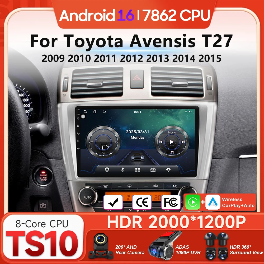 

Android 16 For Toyota Avensis T27 2009 - 2015 Car Radio Video Multimedia Player Auto Head Unit Carplay Navigation Stereo GPS DSP