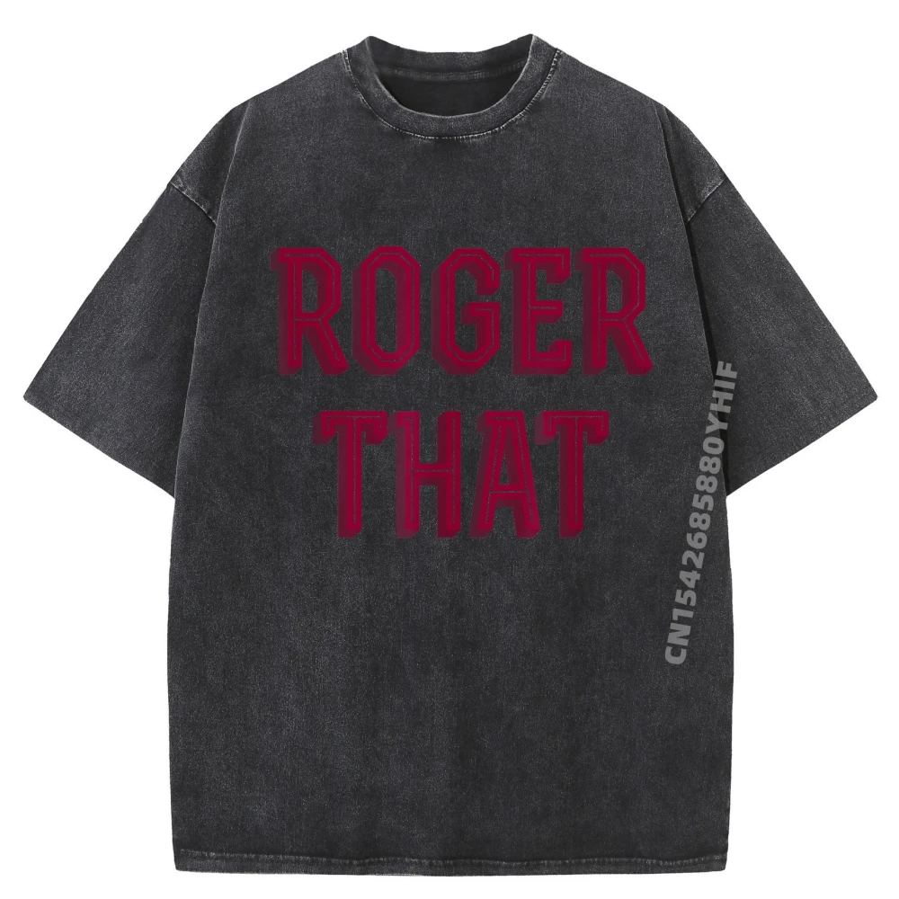 

Roger That Message Free Shippping Items Lowest Prices Limited Time Special Brand Clothing Big Size Loose Washed Shirt