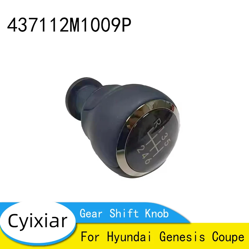 

Совершенно новый 437112M1009P из натуральной кожи, 6-скоростная ручка переключения передач MT, рычаг для Hyundai Genesis Coupe 437112M100 43711-2M100