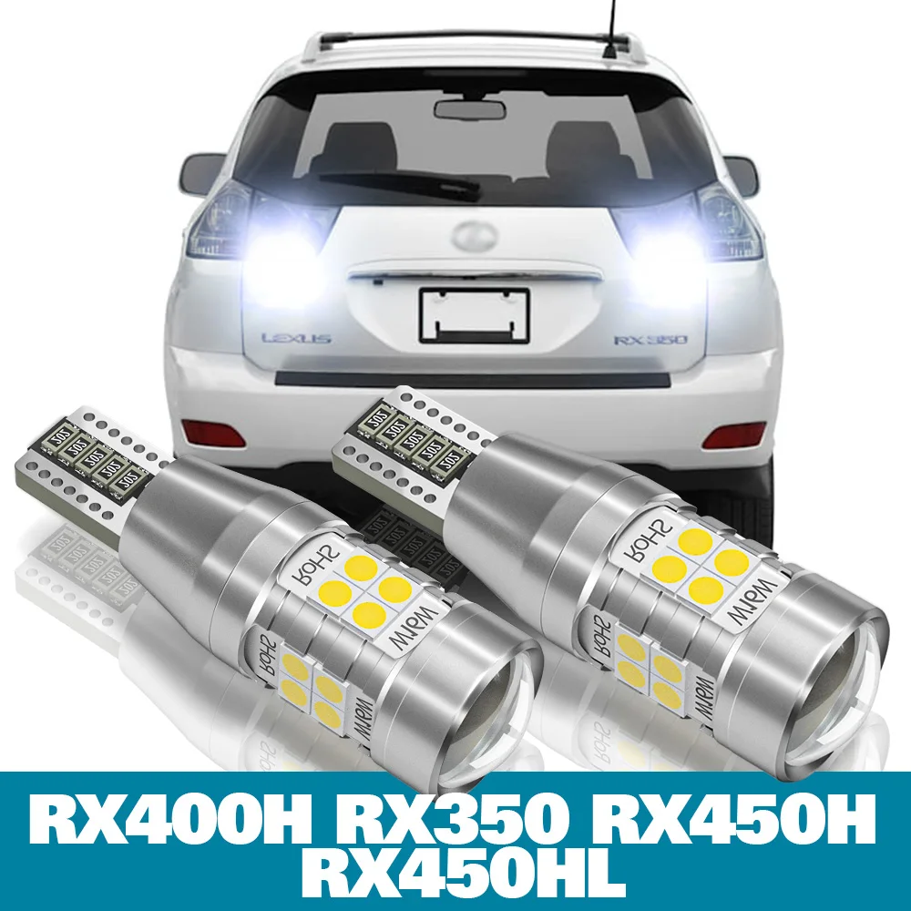 

2pcs LED Reverse Light For Lexus RX400H RX350 RX450H RX450HL Accessories 2006-2019 2014 2015 2016 2017 2018 Backup Back up Lamp