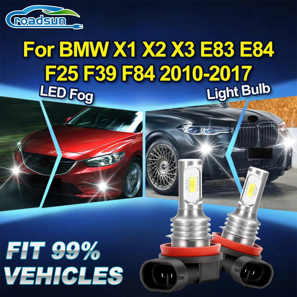 

ROADSUN For BMW X1 X2 X3 E83 E84 F25 F39 F84 2010 2011 2012 2013 2014 2015 2016 2017 2X Car LED Fog Light Ampoule Fog Lamp Bulb