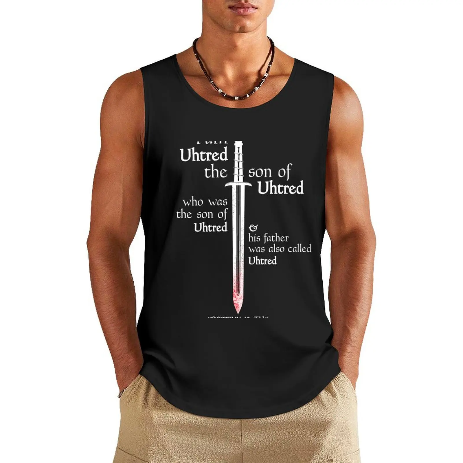 

The Last Kingdom - Uhtred - DESTINY IS ALL - Dark Soul Edition Tank Top clothing men t shirt gym t-shirts man