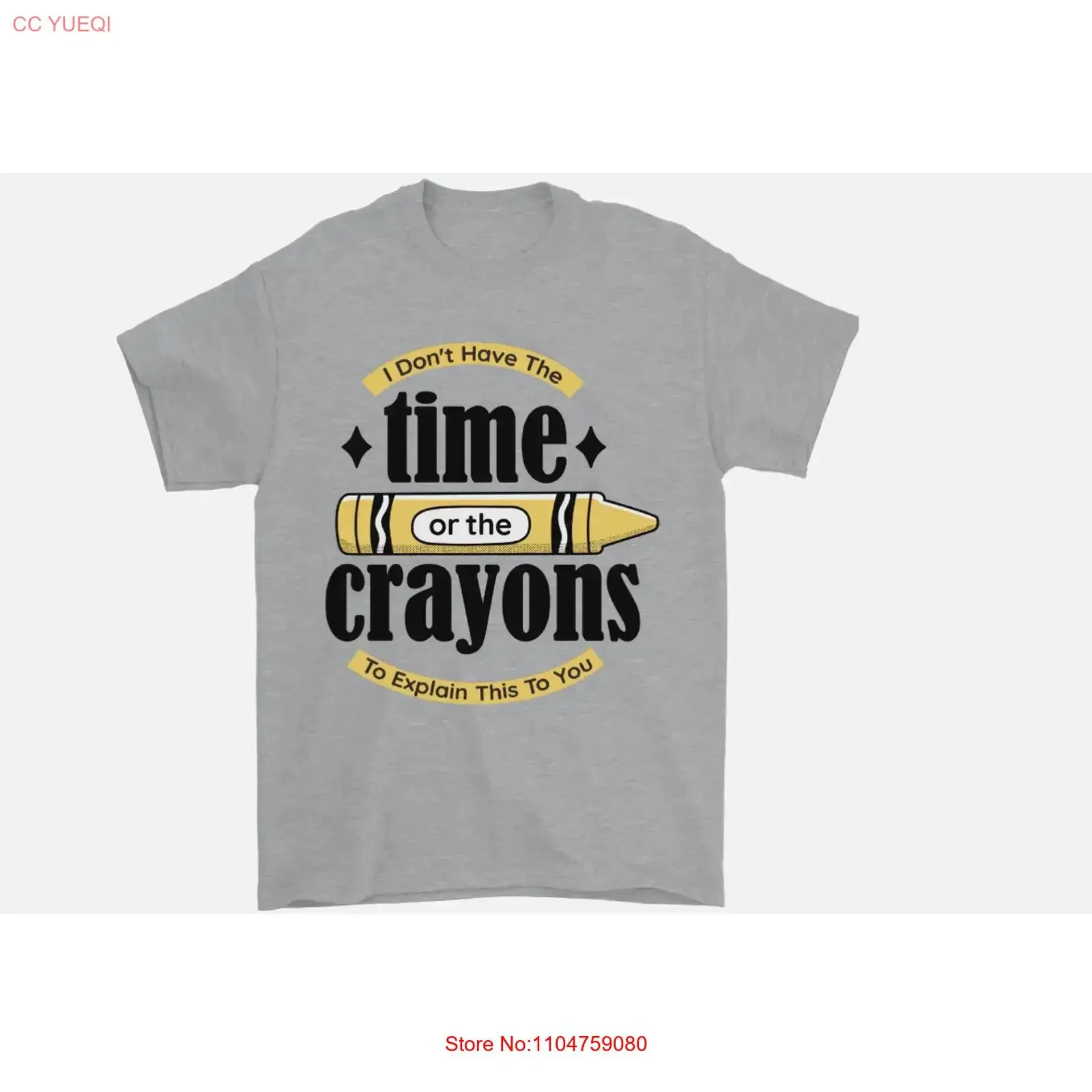 The Time or Crayons Funny Sarcastic Slogan Mens T Shirt 100 Cotton vintage Washed designer clothes graphic Casual Comfortable