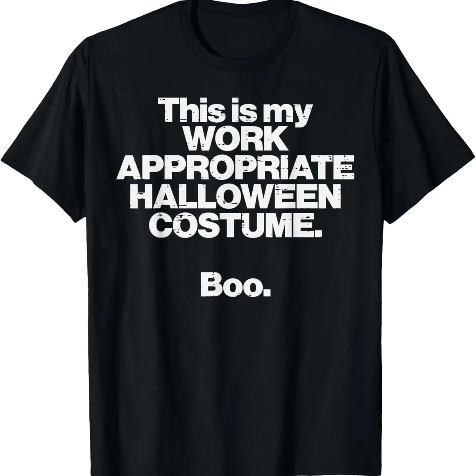 This Is My Work Appropriate Halloween Costume Boo Funny T Shirt vintage Washed homme Top For Everyday Wear Stretched