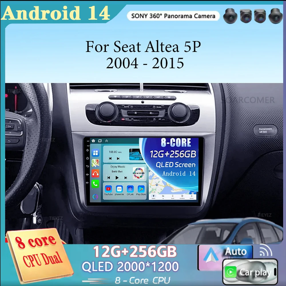 For Seat Altea 5P 2004 - 2015 Android 14 Carplay Auto Car Radio Multimedia Video Player Navigation No 2Din 2 Din DVD GPS DSP 4G