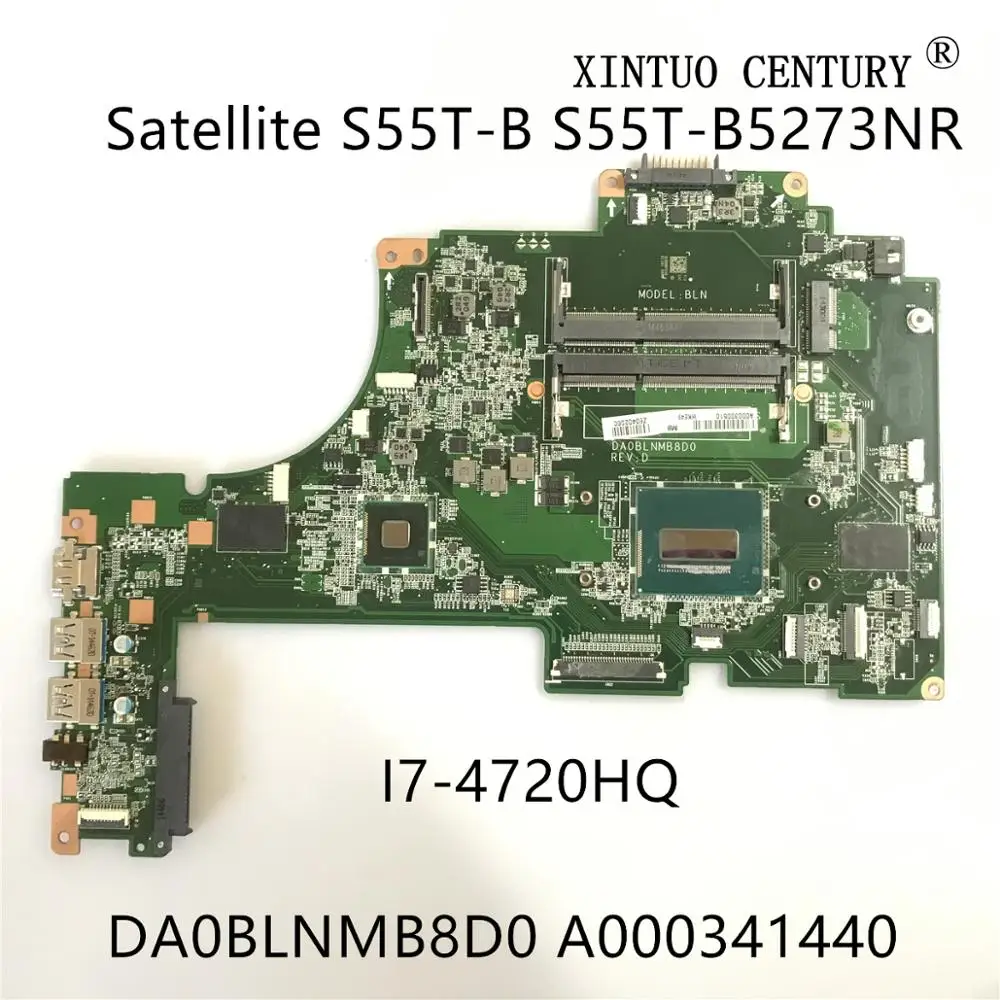 A000341440 for Toshiba Satellite S55T-B S55T-B5273NR laptop motherboard DA0BLNMB8D0 motherboard with i7-4710HQ/4720HQ 100% test