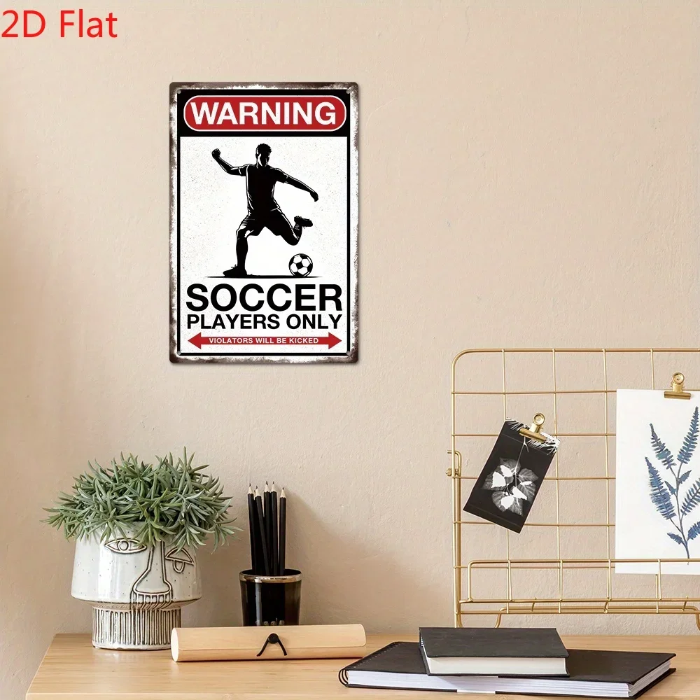 علامة معدنية عتيقة لديكور Putuo للاعبي كرة القدم، تحذير فقط، ديكور فني معلق على الحائط متعدد الأغراض، المزرعة، ملعب كرة القدم #4