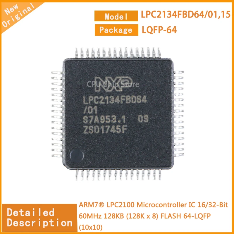 

5Pcs/Lot New Original LPC2134FBD64/01,15 LPC2134FBD64 Microcontroller IC 16/32-Bit 60MHz 128KB (128K x 8) FLASH 64-LQFP