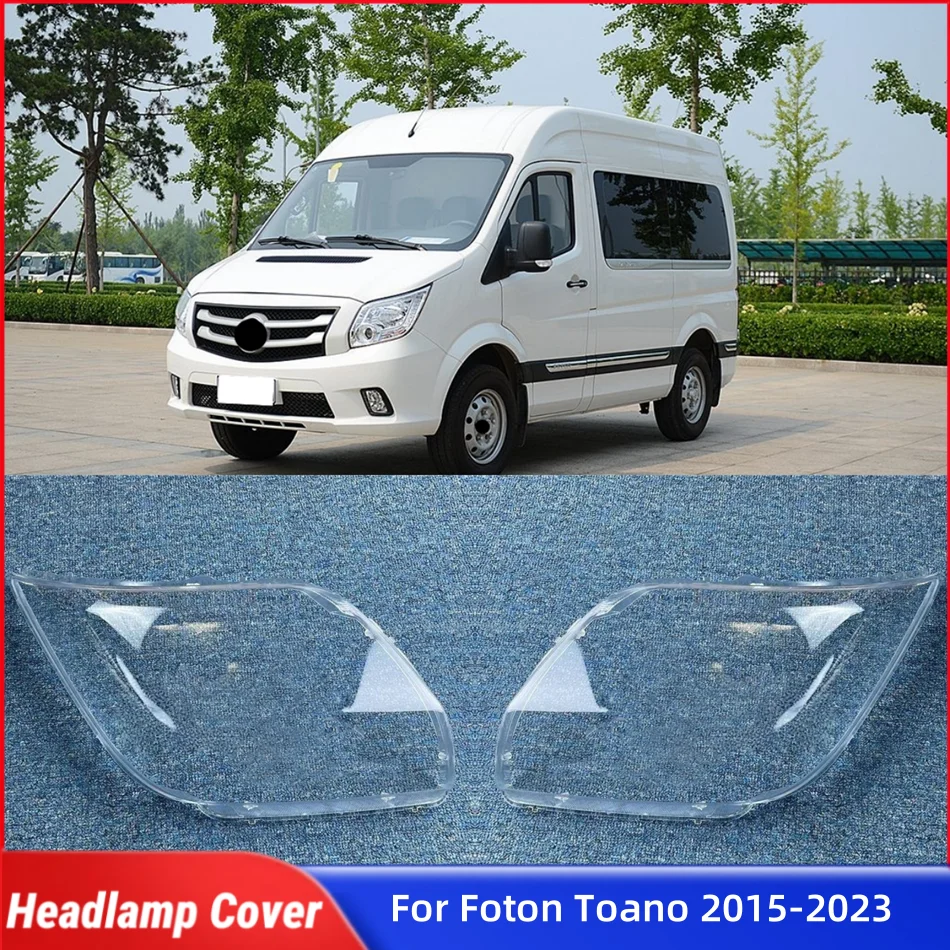 

For Foton Toano 2015 2016 2017 2018 2019 2020 2021 2022 2023 Automotive Accessories Lampshade Caps Headlight Lights Glass