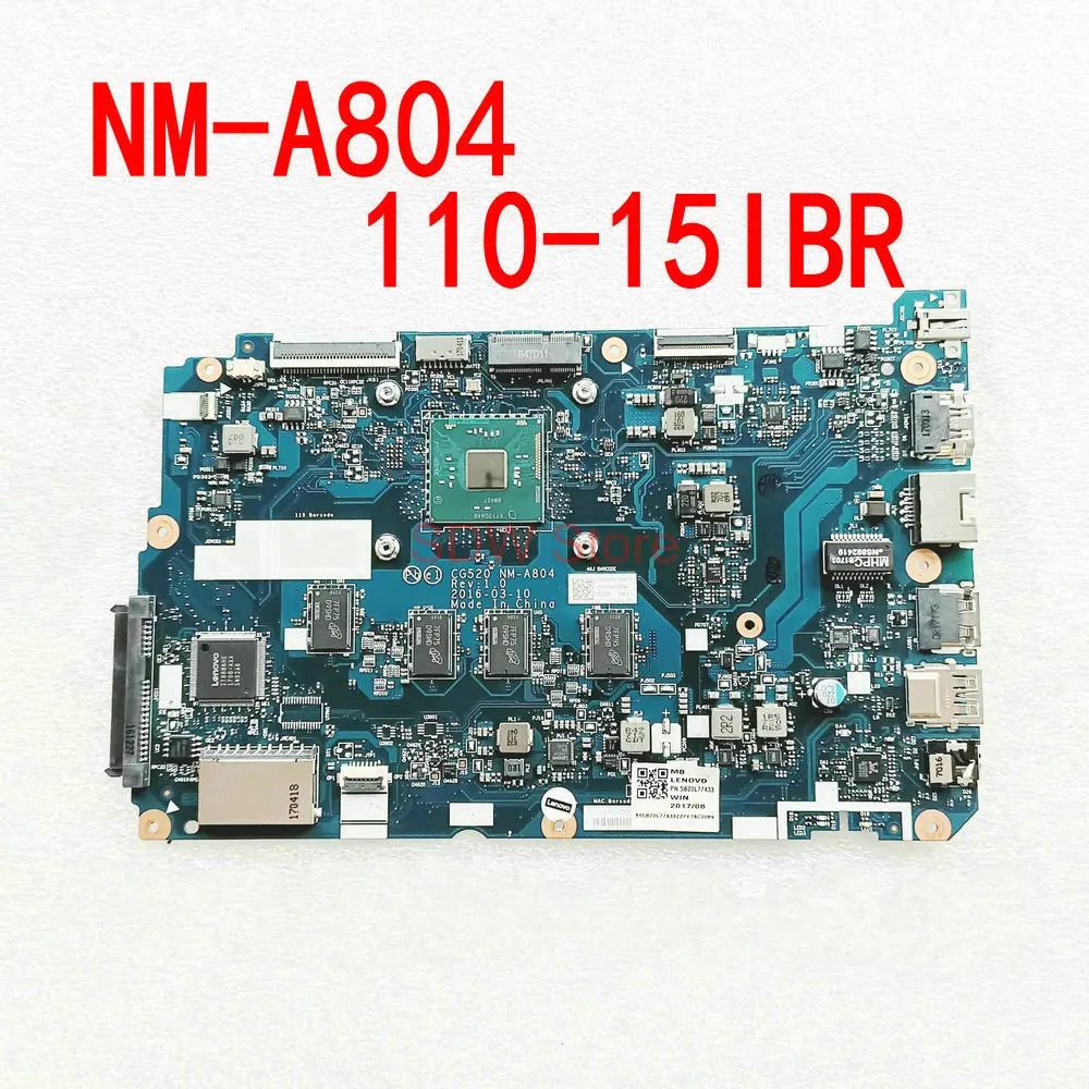 

CG520 NM-A804 for Lenovo IdeaPad 110-15IBR Laptop Motherboard 5B20L77440 5B20L77435 5B20L46211 with N3160 CPU 4G-RAM Test