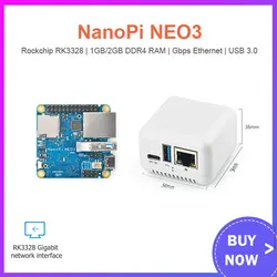 NanoPi NEO3 1GB/2GB DDR4 RK3328 Cortex A53 Quad-core 64-bi Support Linux Ubuntu Core Upgrade Nanopi NEO2