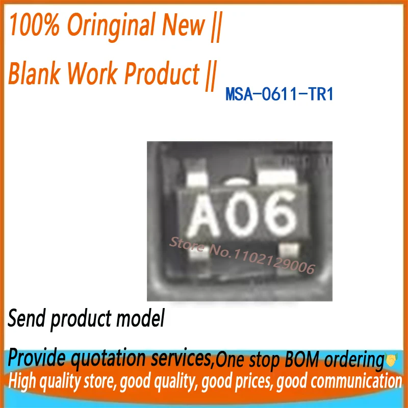 (10PCS)(20PCS)(50PCS) MSA-0611-TR1G MSA-0611 A06 SOT143 Brand New Original
