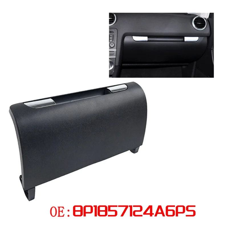 

AU28-Car Glove Compartment Lid Storage Box Cover For A3 S3 8P 2004-2012 Left Hand Drive 8P1857124A6PS Replacement Parts 1 P