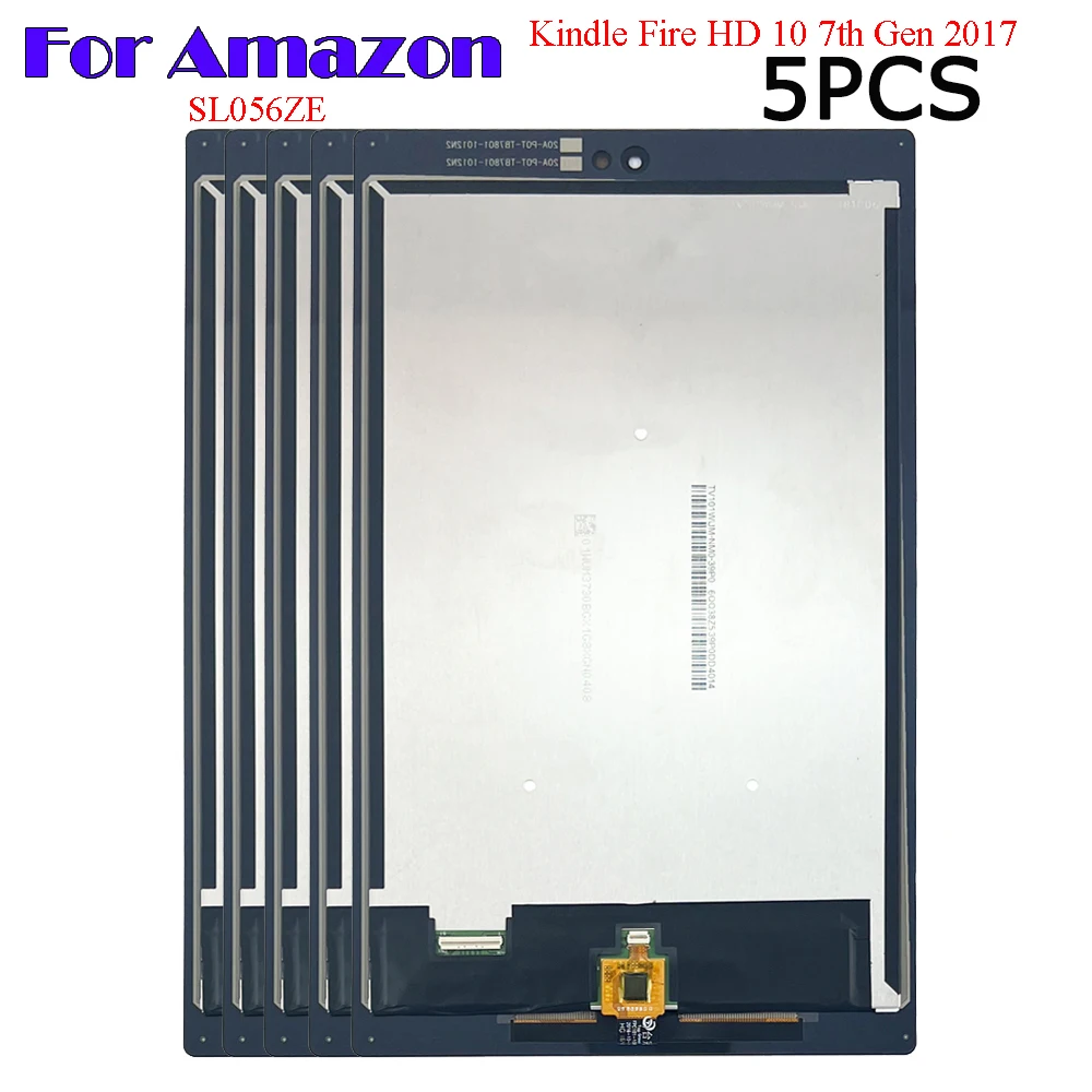 

5PCS New For Amazon Kindle Fire HD 10 7th Gen 2017 SL056ZE 10.1" LCD Display Touch Screen Digitizer Assembly Replacement Parts